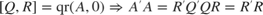 $[Q,R]=\mbox{qr}(A,0) \Rightarrow A'A = R'Q'QR = R'R$