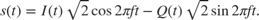 $$s(t) = I(t) \sqrt{2}\cos{2\pi f t} - Q(t) \sqrt{2}\sin{2\pi f t}.$$