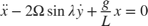 $$ \ddot{x} - 2\Omega \sin{\lambda} \dot{y} + \frac{g}{L} x =0 $$