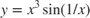 $y = x^3 \sin(1/x)$