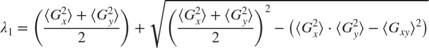 $$ \lambda_1 = \left( \frac{{\langle G_x^2 \rangle} + {\langle G_y^2 \rangle}}{2} \right) + \sqrt{ \left( {\frac{{\langle G_x^2 \rangle} + {\langle G_y^2 \rangle}}{2}} \right)^2 - \left( {\langle G_x^2 \rangle} \cdot {\langle G_y^2 \rangle} - {\langle G_{xy} \rangle}^2 \right)} $$
