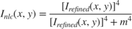 $$ I_{nlc}(x,y) = \frac{[I_{refined}(x,y)]^4}{[I_{refined}(x,y)]^4+m^4} $$