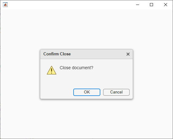 Figure window with a confirmation dialog box. The dialog has a yellow warning icon.