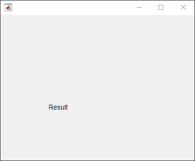 Label with text "Result" in a UI figure window