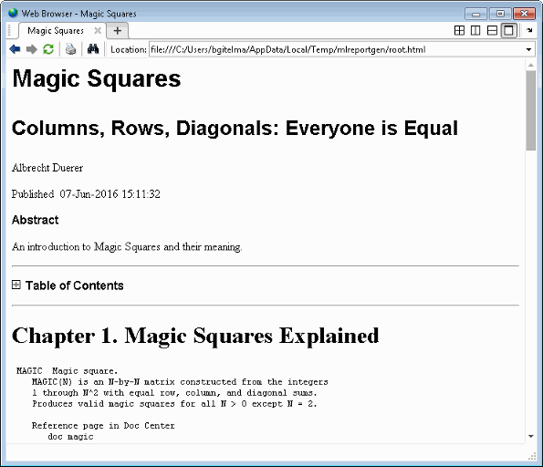 HTML file displaying the title page, with title "Magic Squares", subtitle "Columns, Rows, Diagonals: Everyone is Equal", author Albrecht Durer, published date of 07-Jun-2016 15:11:32, abstract "An introduction to Magic Squares and their meaning.", followed by the Table of Contents and Chapter 1, "Magic Squares Explained"