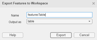 Export ranked features to workspace dialog box to specify output name and format.
