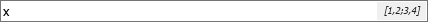 Text box for a parameter value displays the variable name x on the left, and [1,2,;3,4] on the right