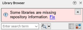 At the top of the Library Browser in docked mode, there is a message that says "Some libraries are missing repository information. Fix" The word "Fix" is a hyperlink.